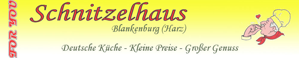 Schnitzelhaus FOR YOU Blankenburg